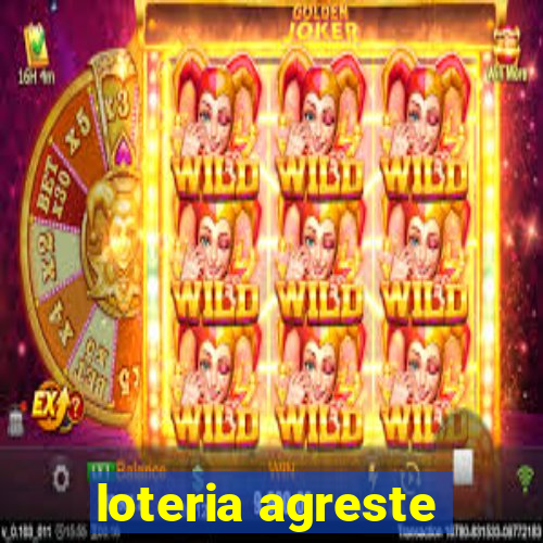 loteria agreste